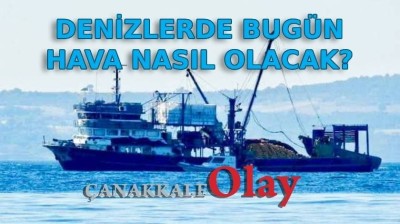 Denizlerdeki hava durumu: 21 Mart 2025 Cuma 